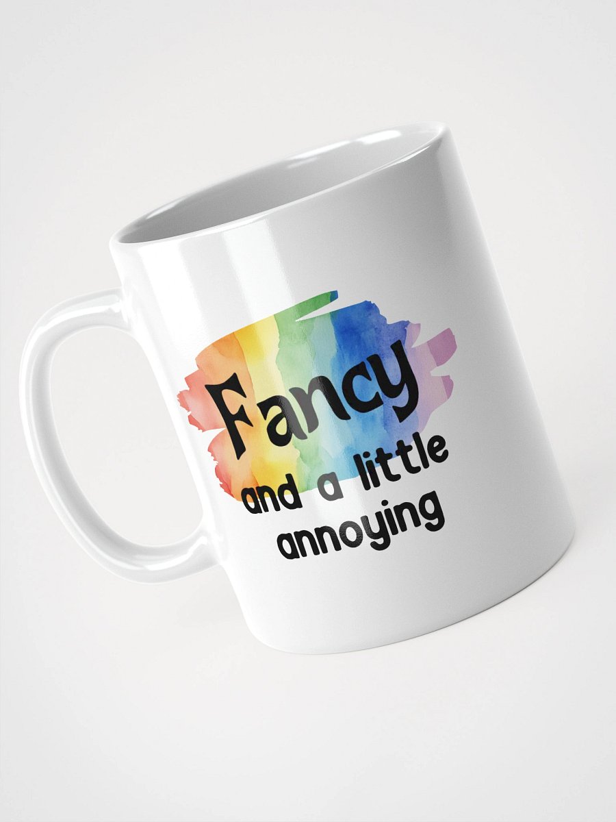 Fancy and a Little Annoying Rainbow Mug product image (5)