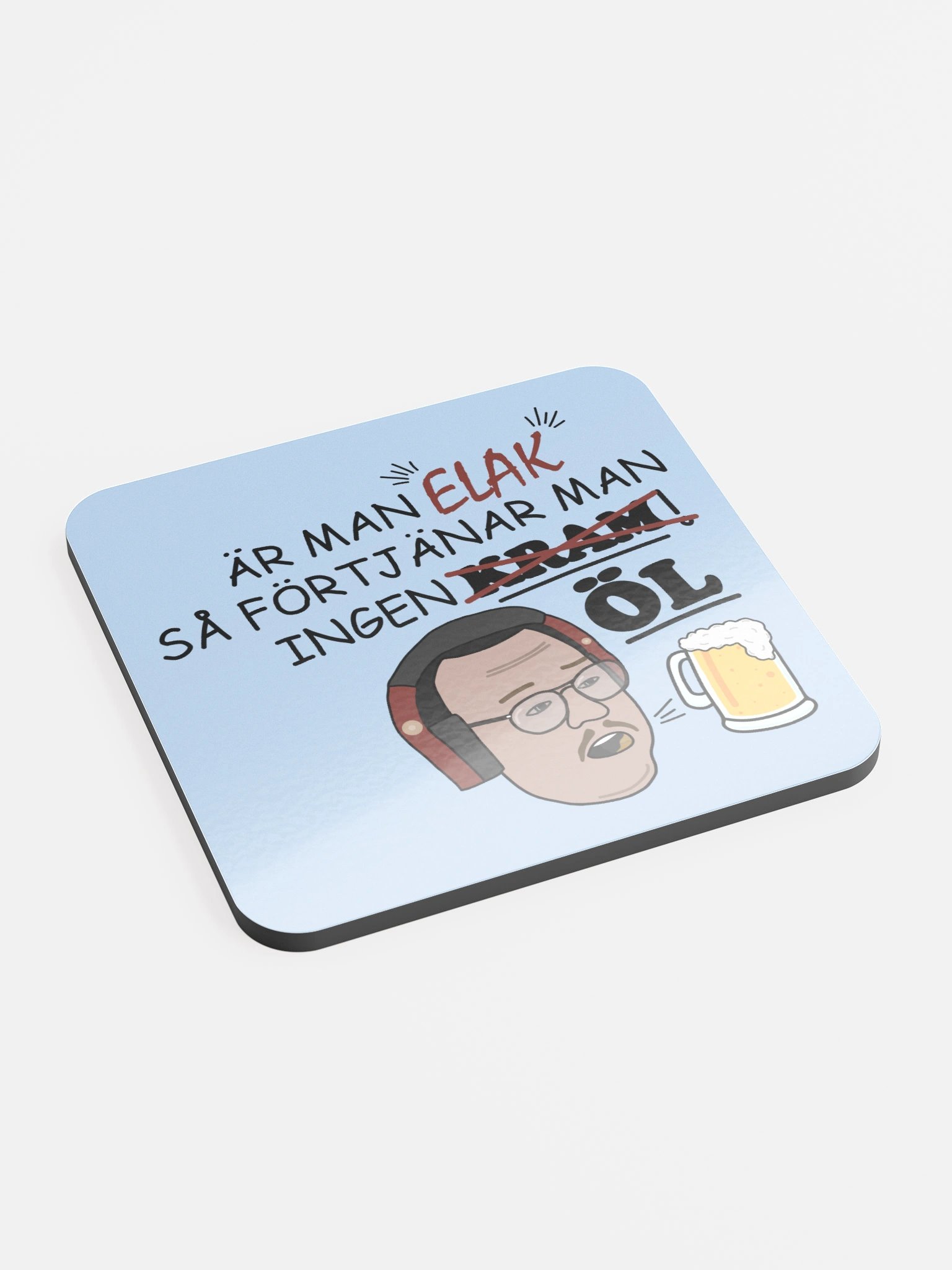 FÖRTJÄNAR INGEN ÖL - COASTER product image (2)