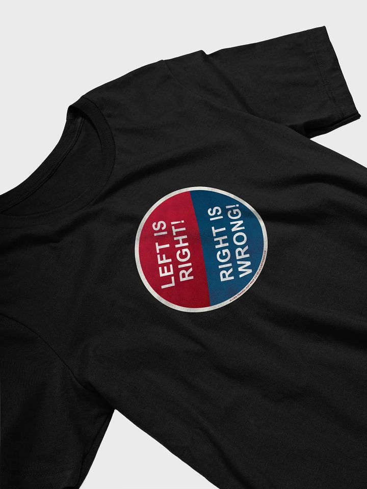 Which Side Are You On (Correct Direction) Tee product image (1)