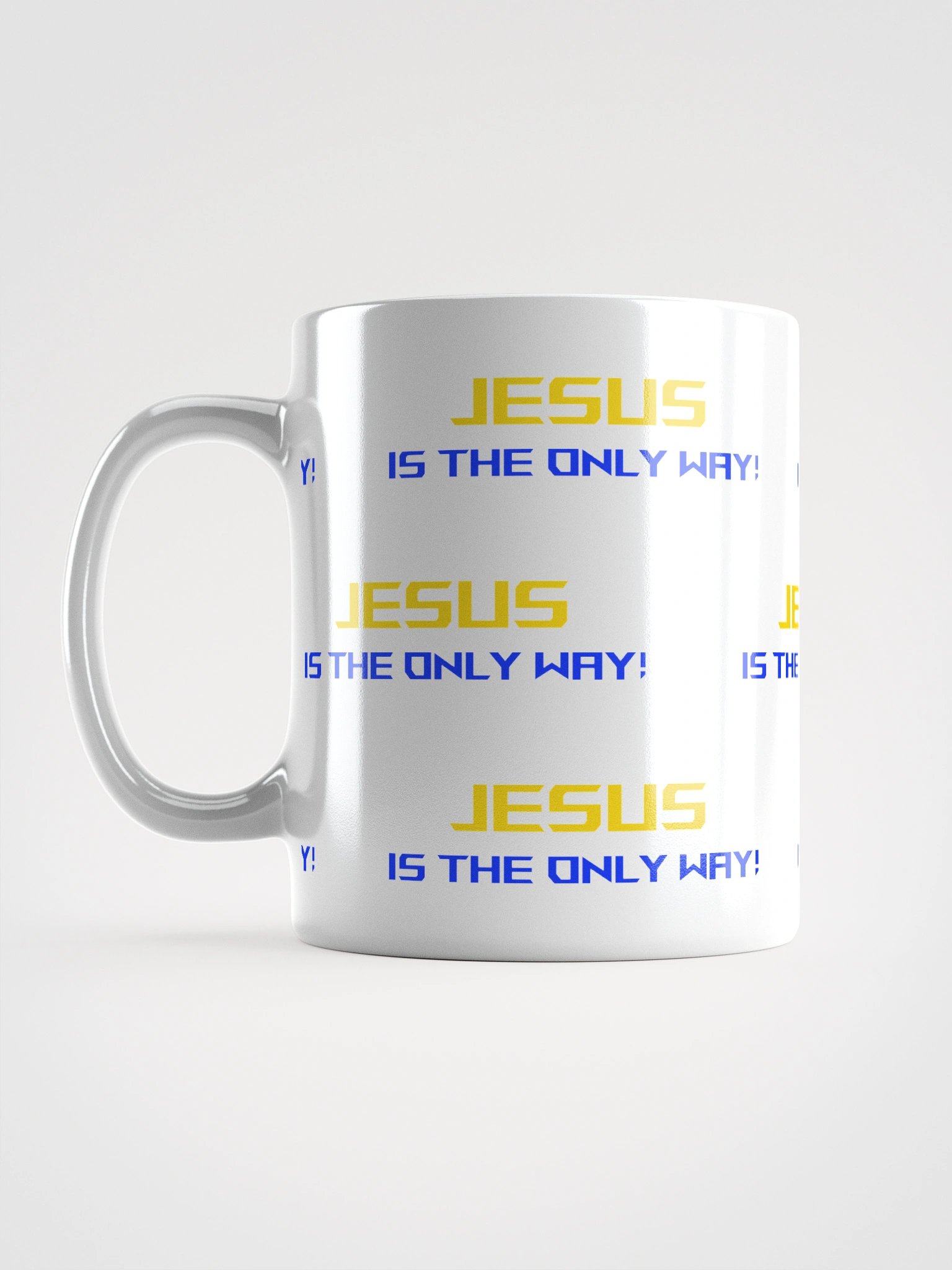 Jesus is the only way Mug product image (18)