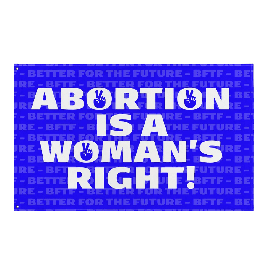 "Abortion is a Woman's Right!" Flag product image (1)
