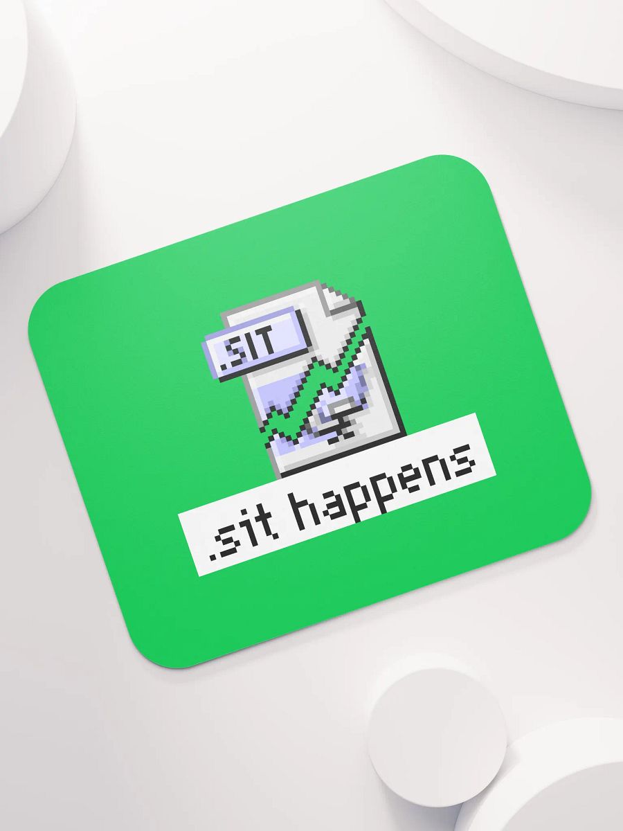 Sit Happens Mouse Pad (Green) product image (7)