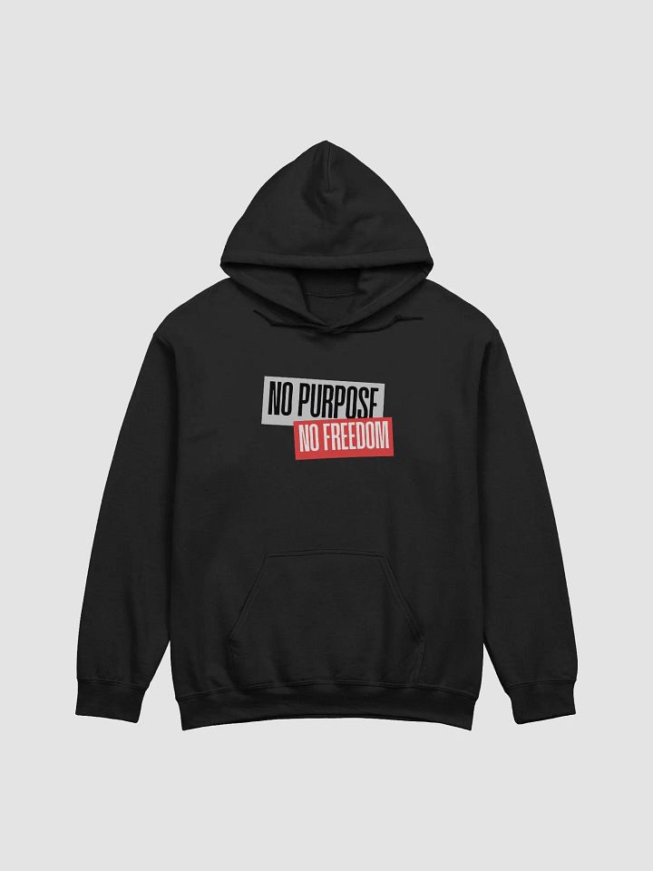 Purpose & Freedom Classic Hoodie | no purpose no freedom product image (9)