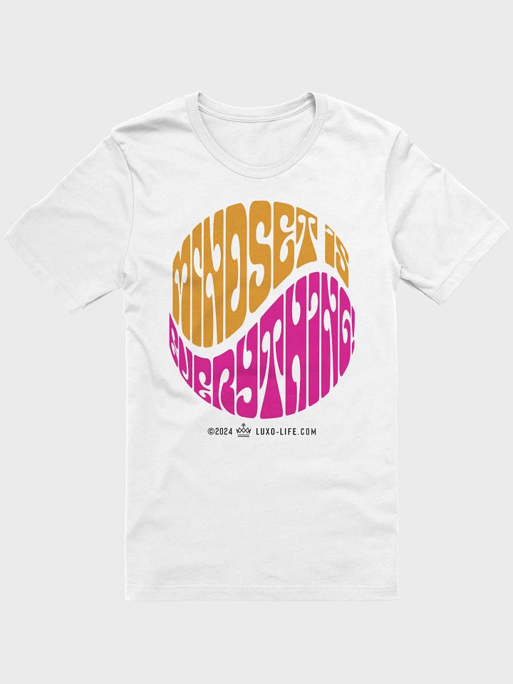 Luxo-Life Mindset Is Everything (Front Only) product image (1)