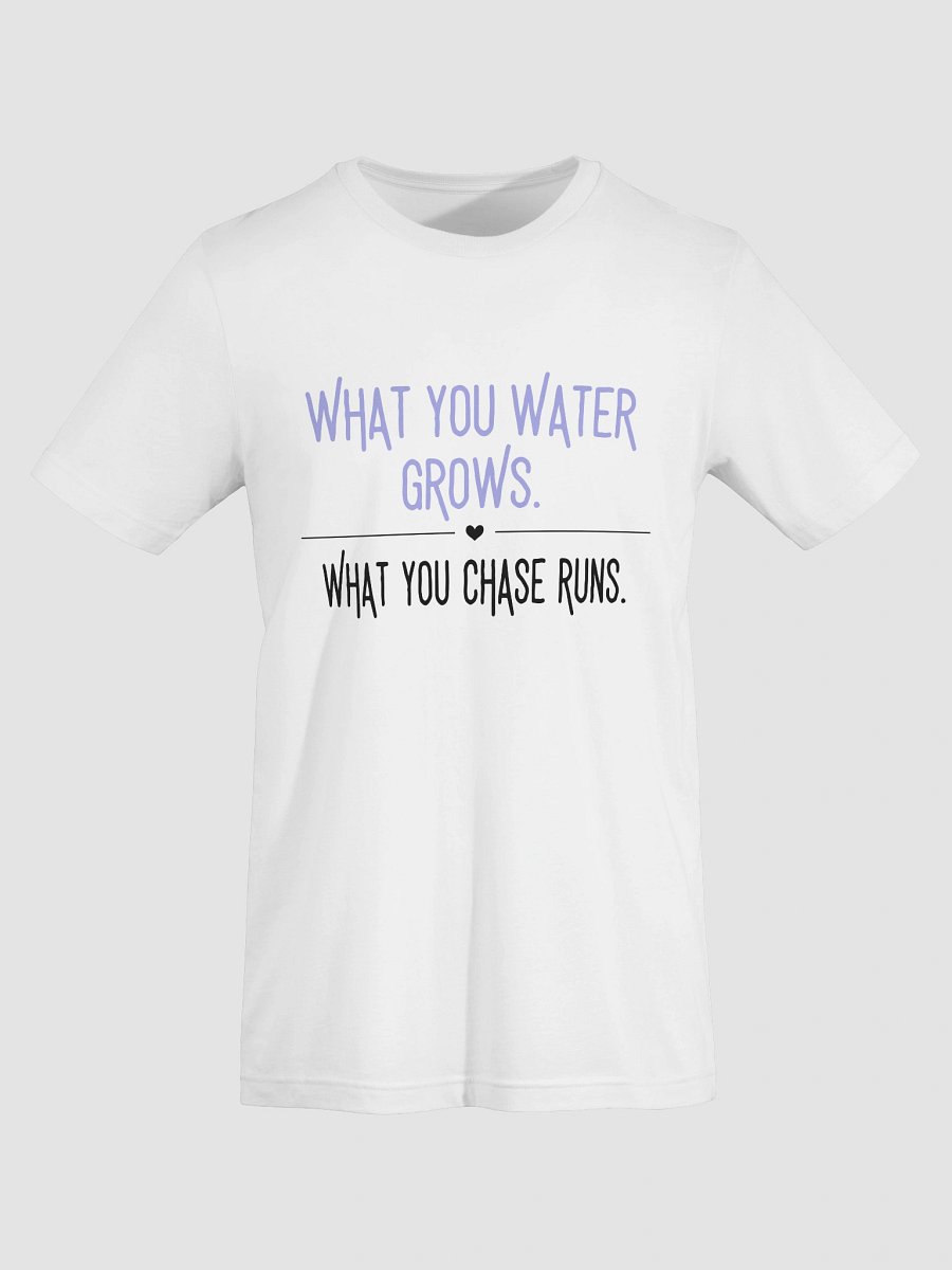 what you water grows — calming affirmation tee product image (8)