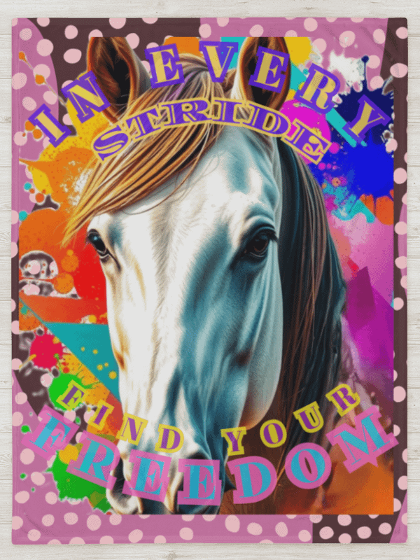 THROW BLANKET - HORSE - IN EVERY STRIDE FIND YOUR FREEDOM product image (1)