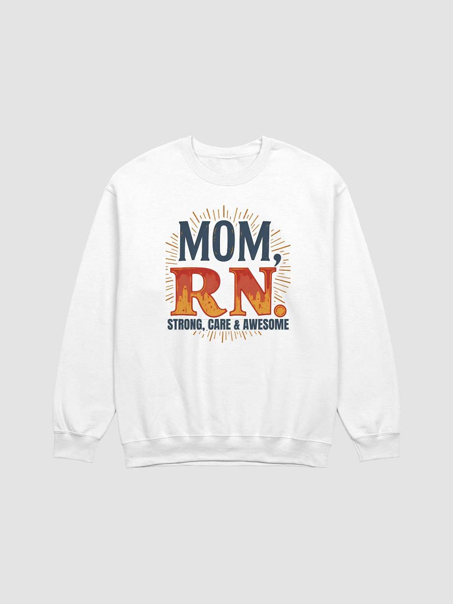 MOM, R.N. Strong, Care & Awesome Crewneck Sweatshirt product image (4)
