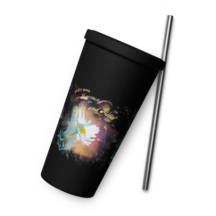 Insulated Tumbler with straw with beautiful swirly  water drop splash and drops design, featuring ‘This water gives Harmony in Body and Mind