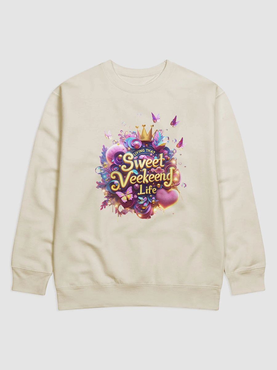 Sweet Veeekend Life Premium Sweatshirt product image (10)