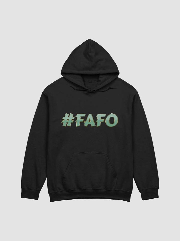 FAFO Hoodie product image (3)