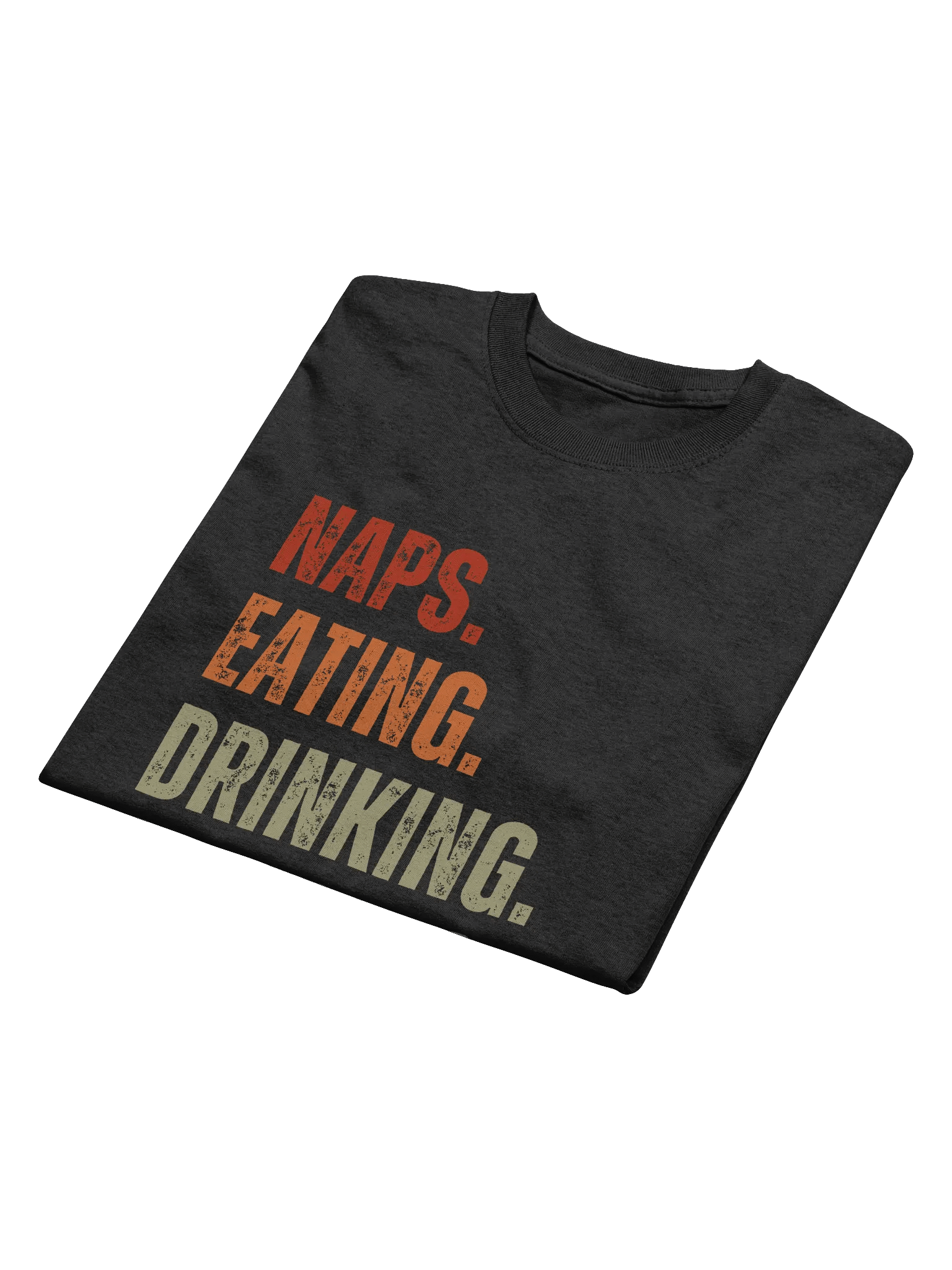 Naps. Eating. Drinking. Camping. T-Shirt product image (3)