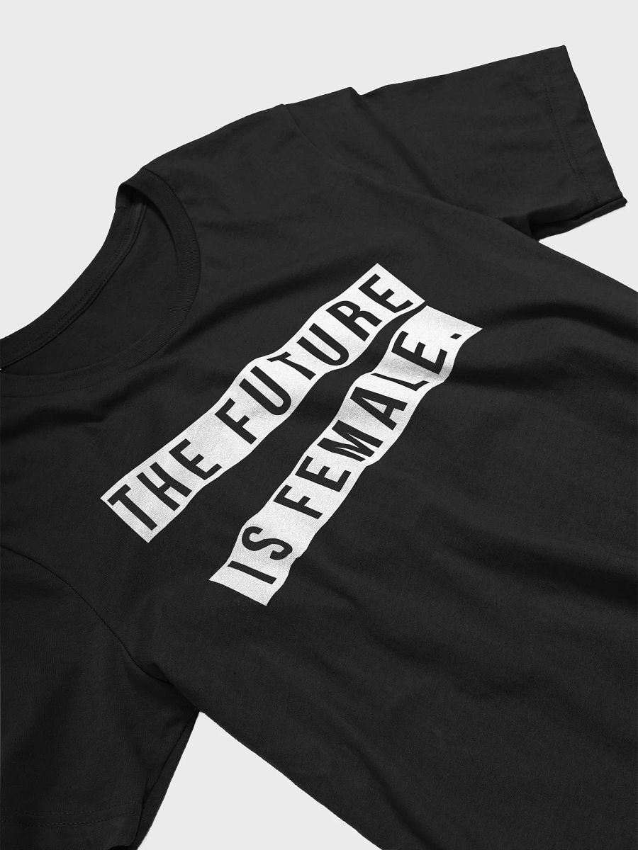 NEWSFLASH: THE FUTURE IS FEMALE TEE. product image (13)