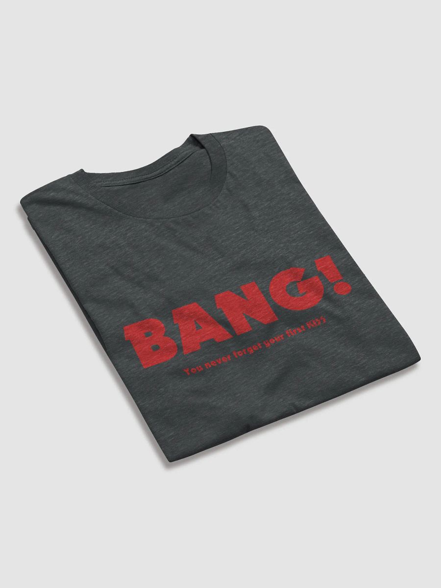 Bang! (Gildan Lightweight Fashion Short Sleeve T-Shirt) product image (34)
