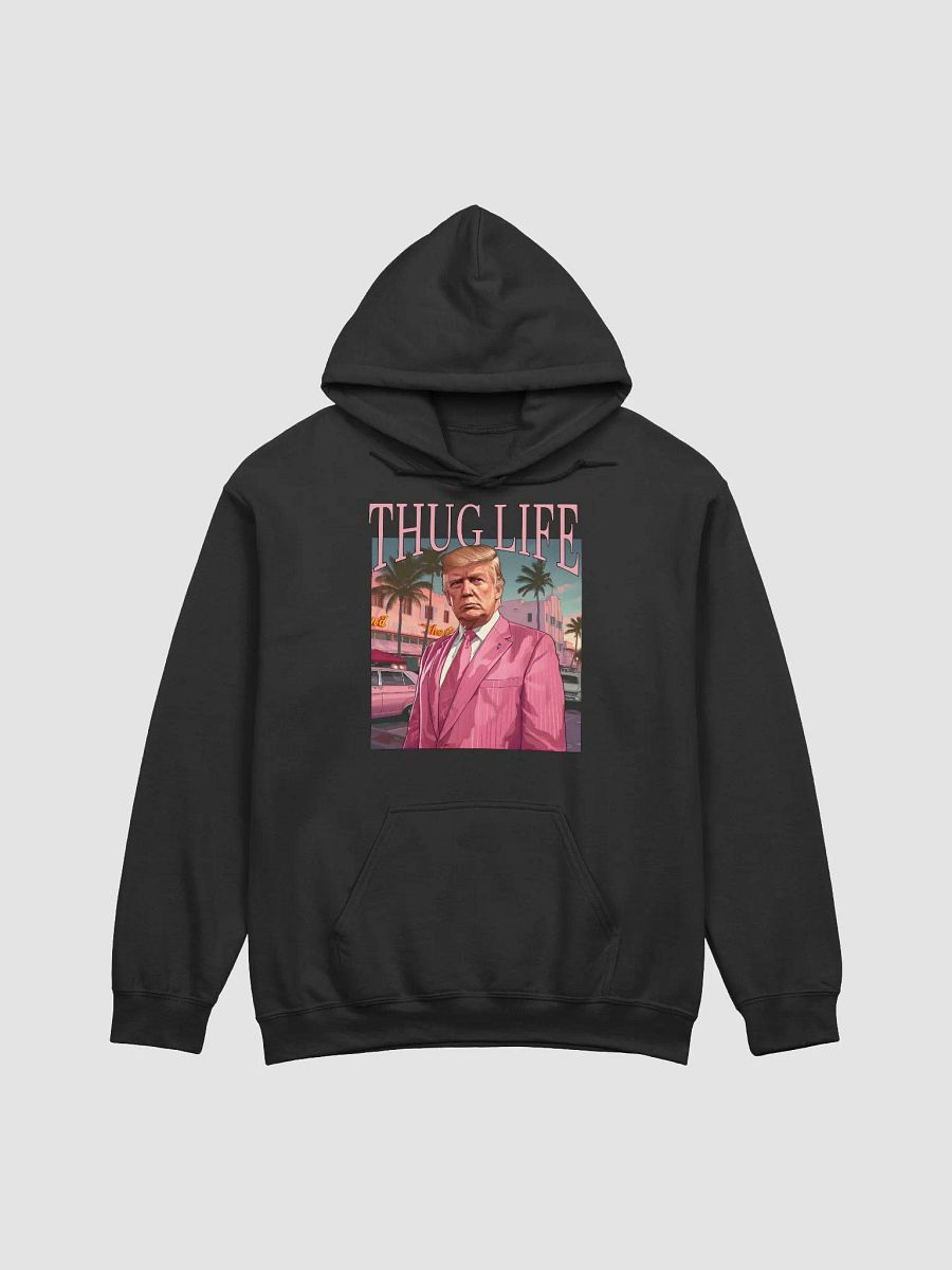 THUG LIFE TRUMP UNISEX HOODIE product image (1)