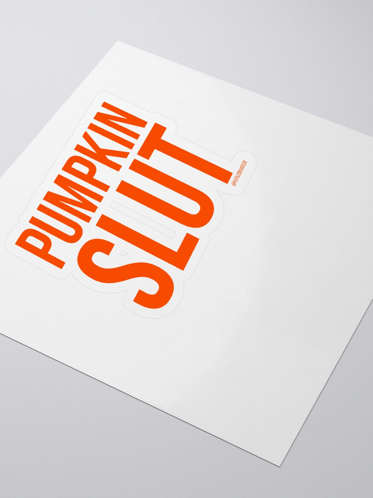 FUTILE DEVICE: PUMPKIN SLUT (STICKER) product image (3)