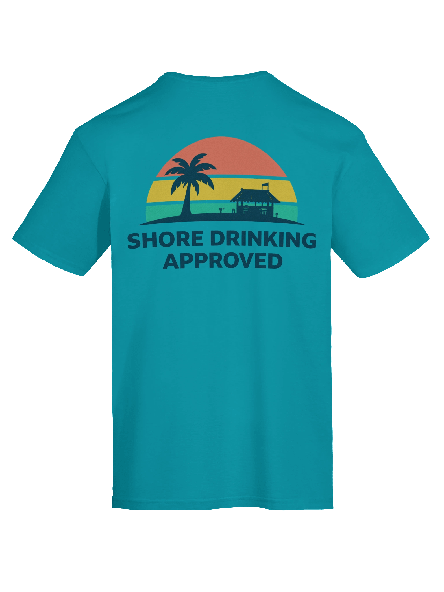 Shore Drinking Approved Unisex T-Shirt product image (11)