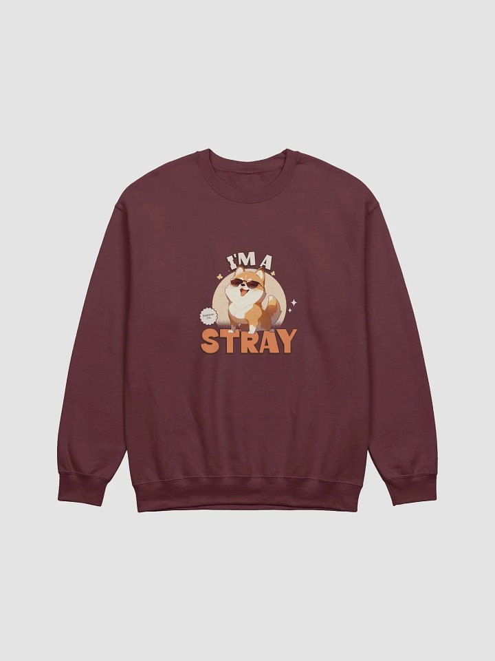 I'm A Stray Sweatshirt product image (1)