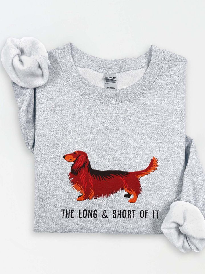 The Long & Short of It Sweatshirt (Embroidered) of a Longhaired Dachshund(Red & Tan) product image (1)
