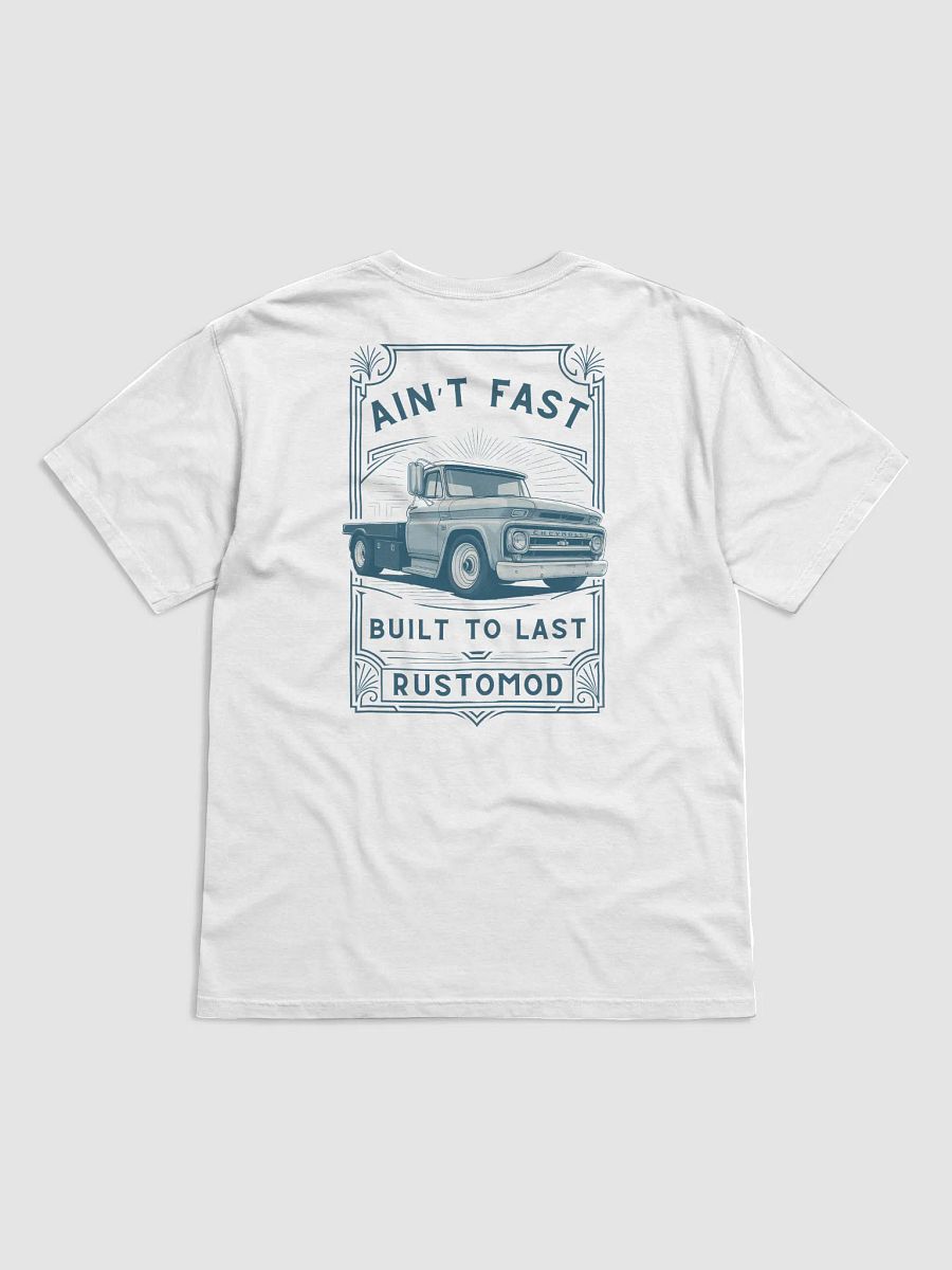 Rustomod Vintage Chevrolet Truck 'Built to Last' T-Shirt product image (13)