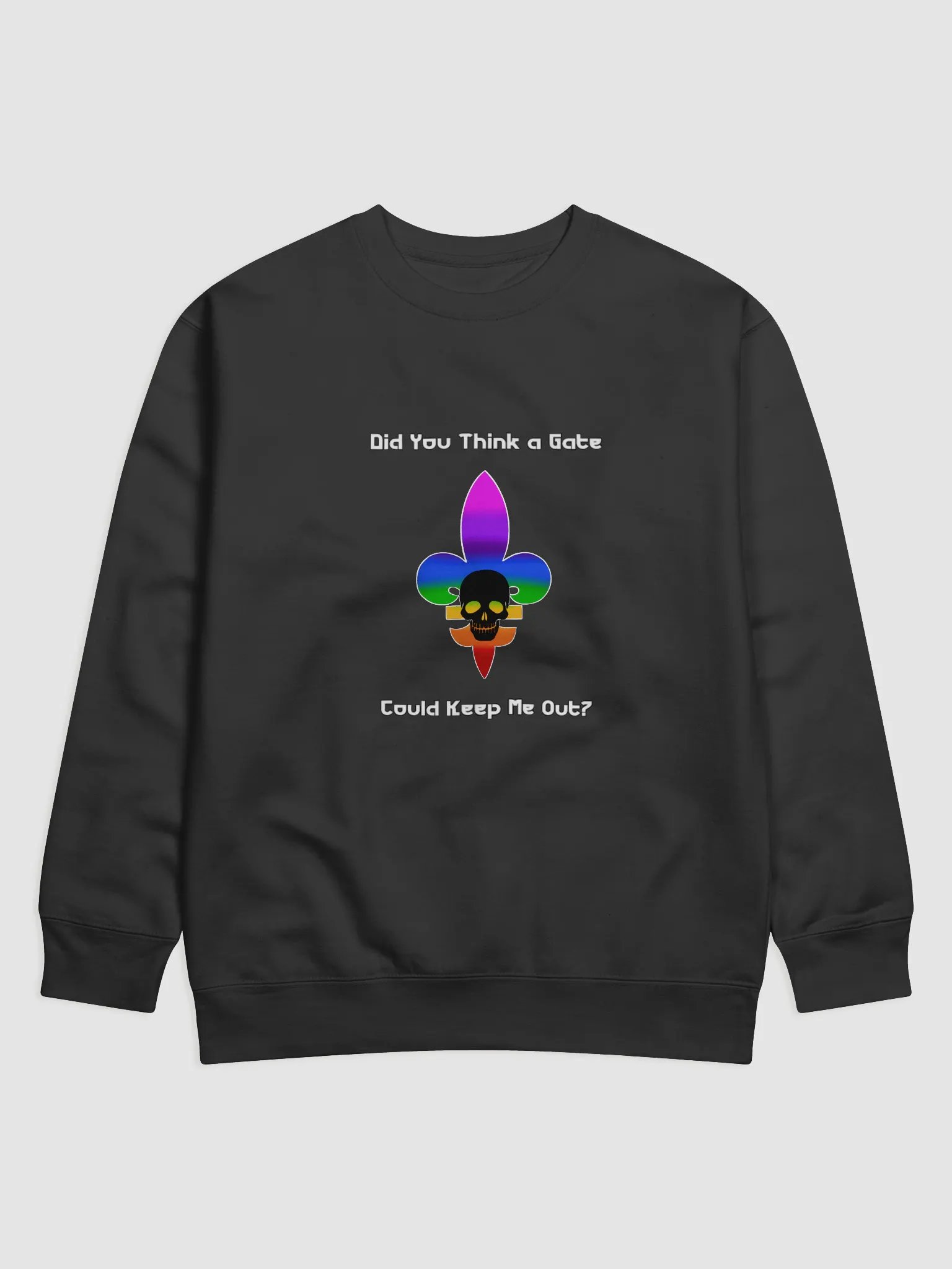 Keep me out? Sweatshirt product image (1)