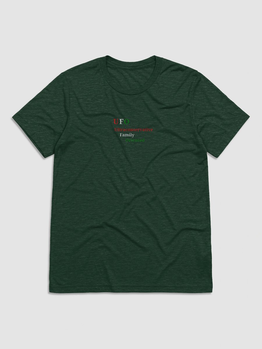 UFO Ultraconservative Family Oriented T-Shirt product image (1)