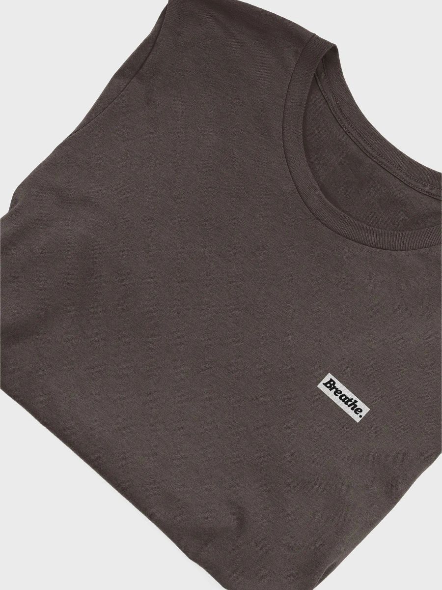 Breathe. ⏐ Brown ⏐ T-Shirt product image (5)