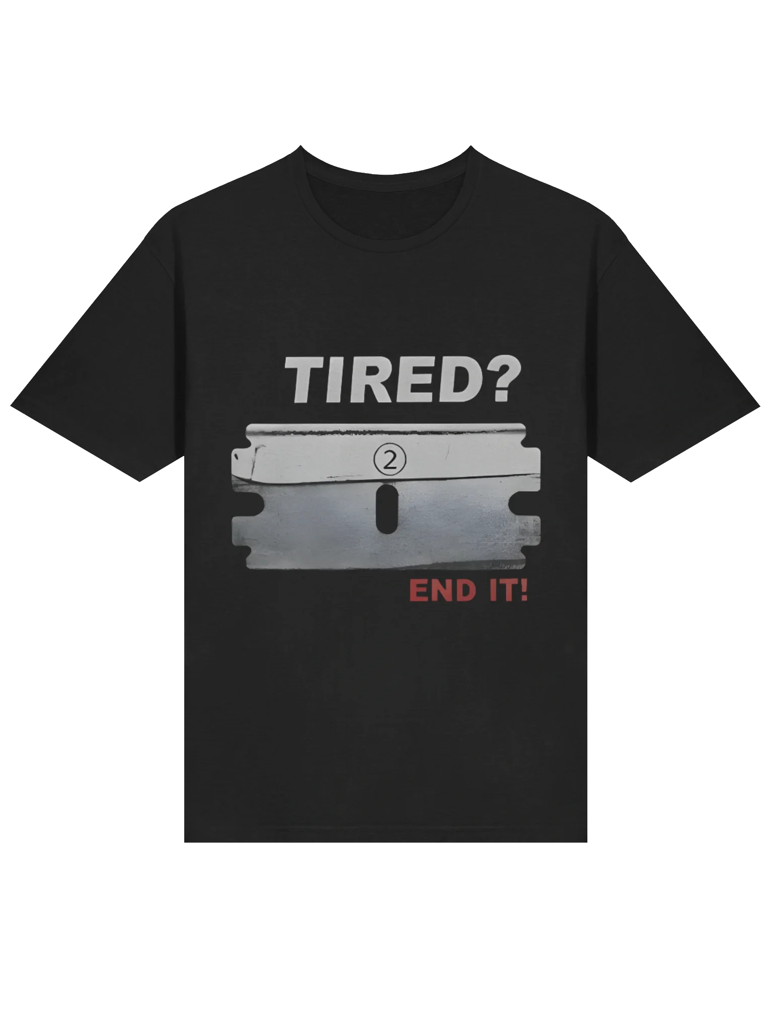 Tired End It T-Shirt product image (2)