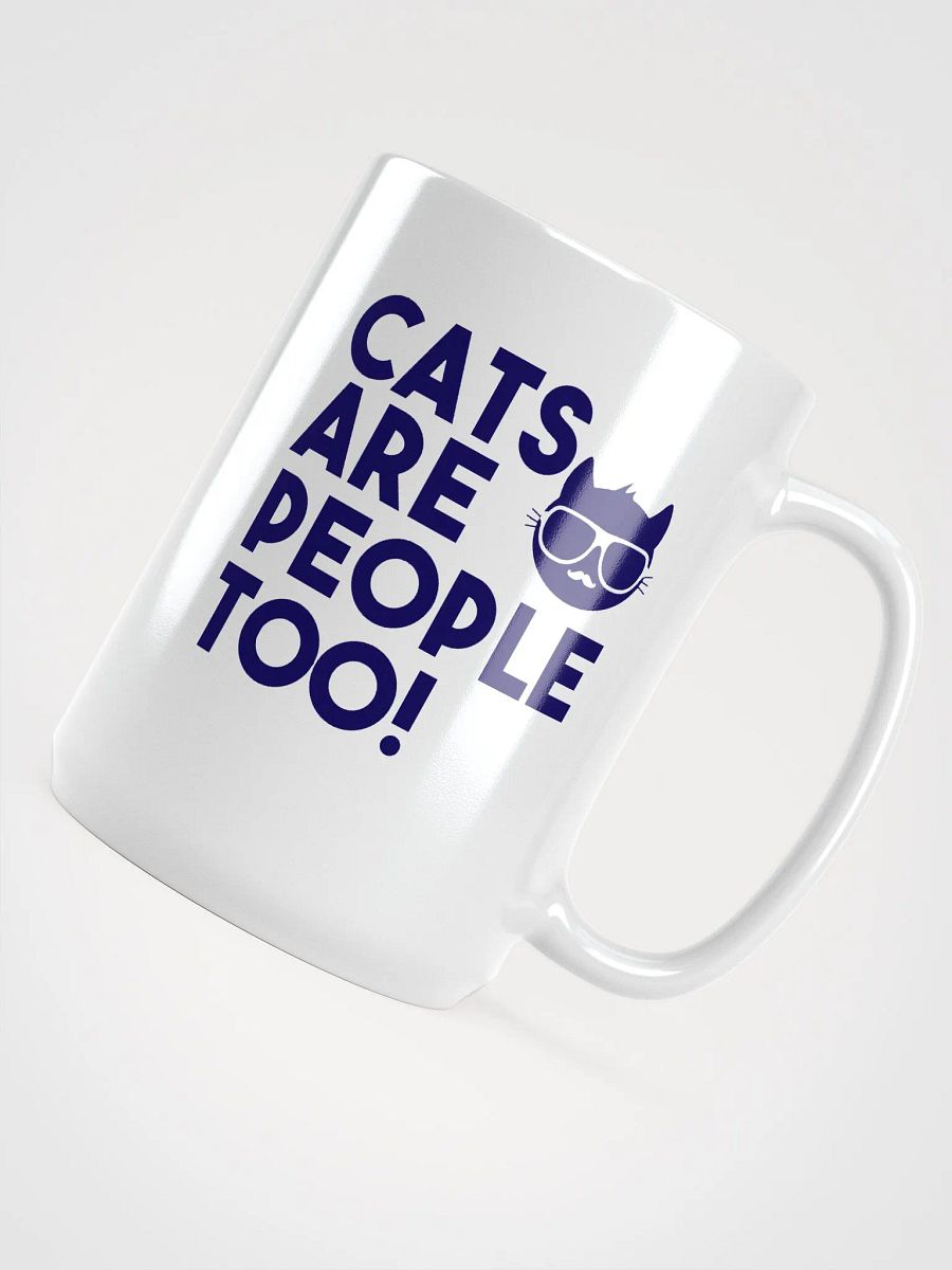 Cats are people too - mug product image (4)