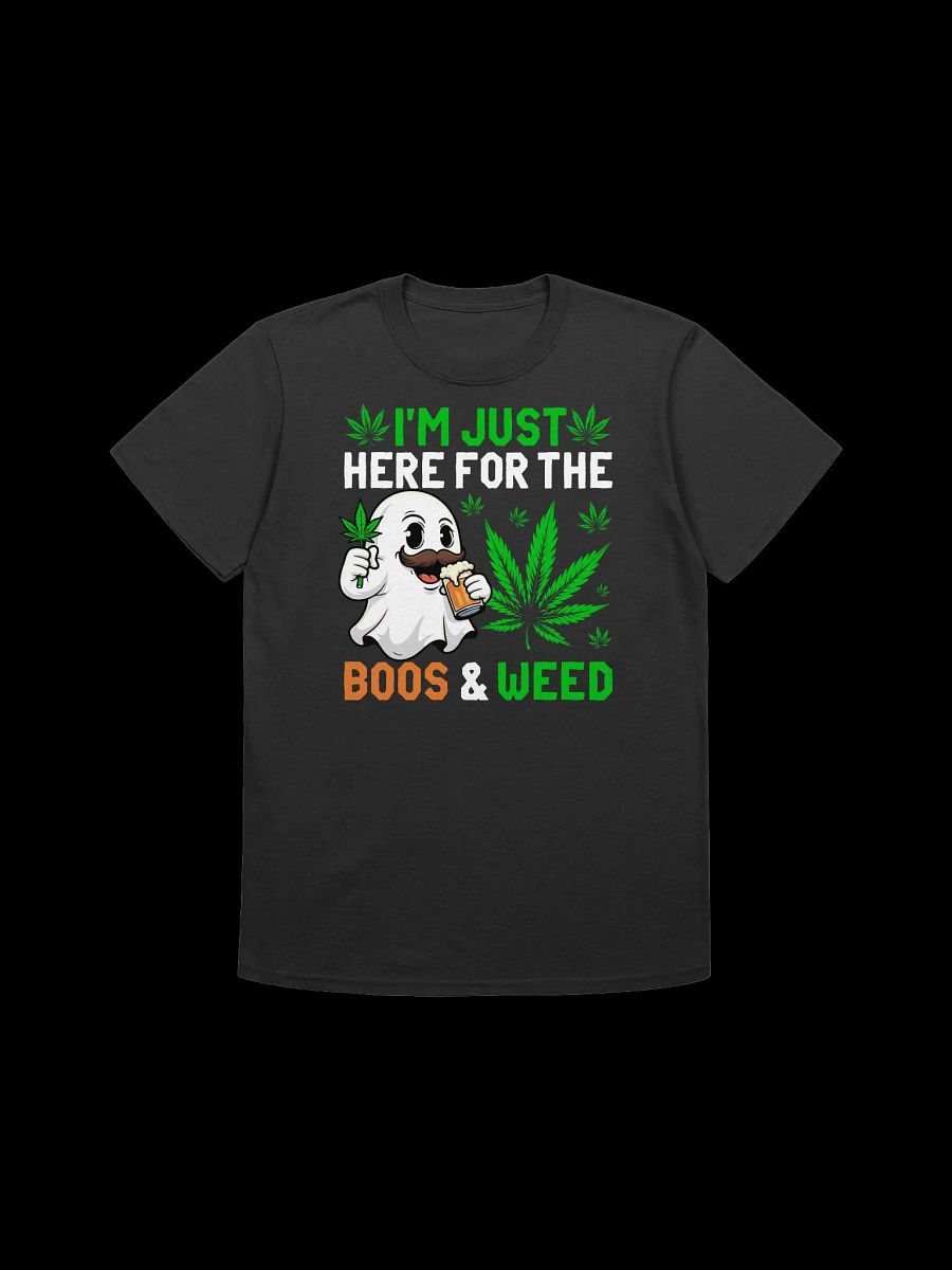 420 Weed - Halloween - Just here for Boos and Weed Ghost T-Shirt product image (3)