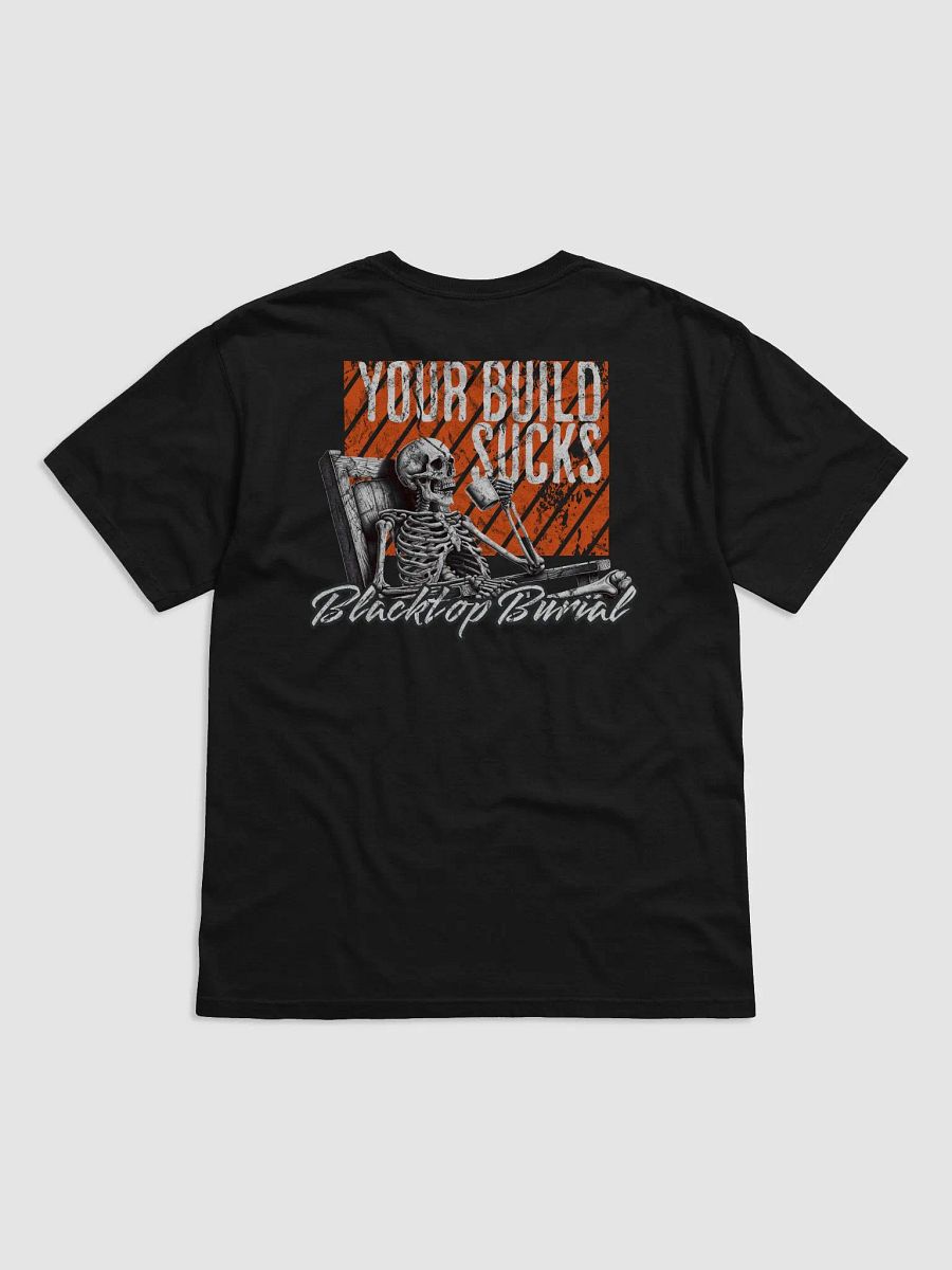 Your Build SUCKS T-shirt product image (1)