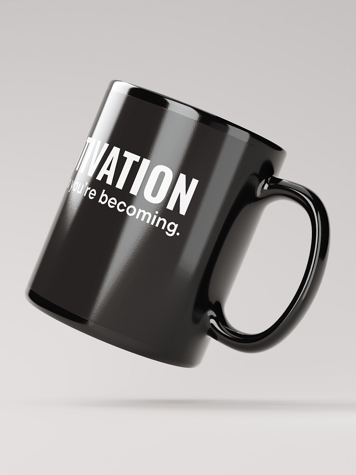 DISCIPLINE > MOTIVATION – BECOMING OVER HYPE | Mug product image (2)