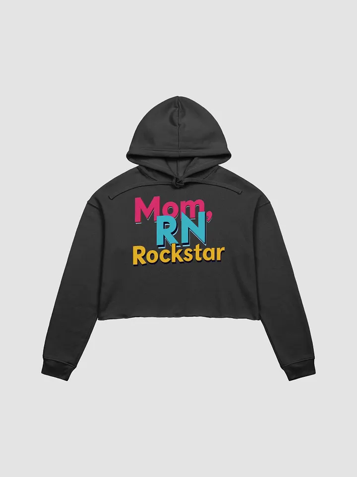 Mom, RN Rockstar Cropped Hoodie product image (9)