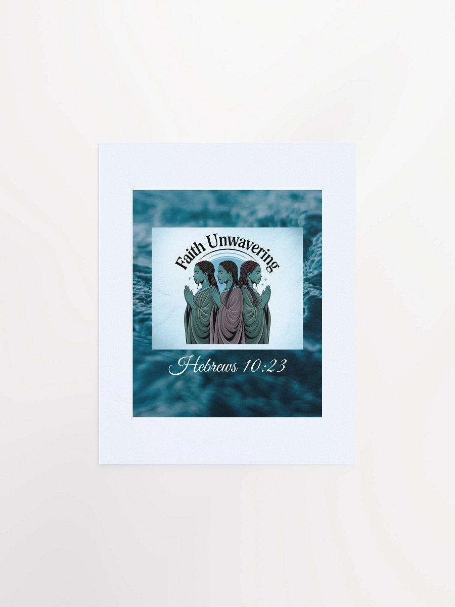 Unwavering Faith Christian Paper Matte Poster - Printable product image (1)