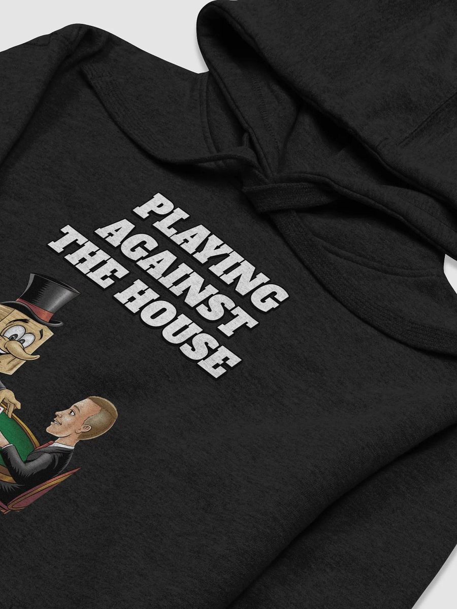 Playing Against The House - Funny Wordplay Hoodie product image (27)