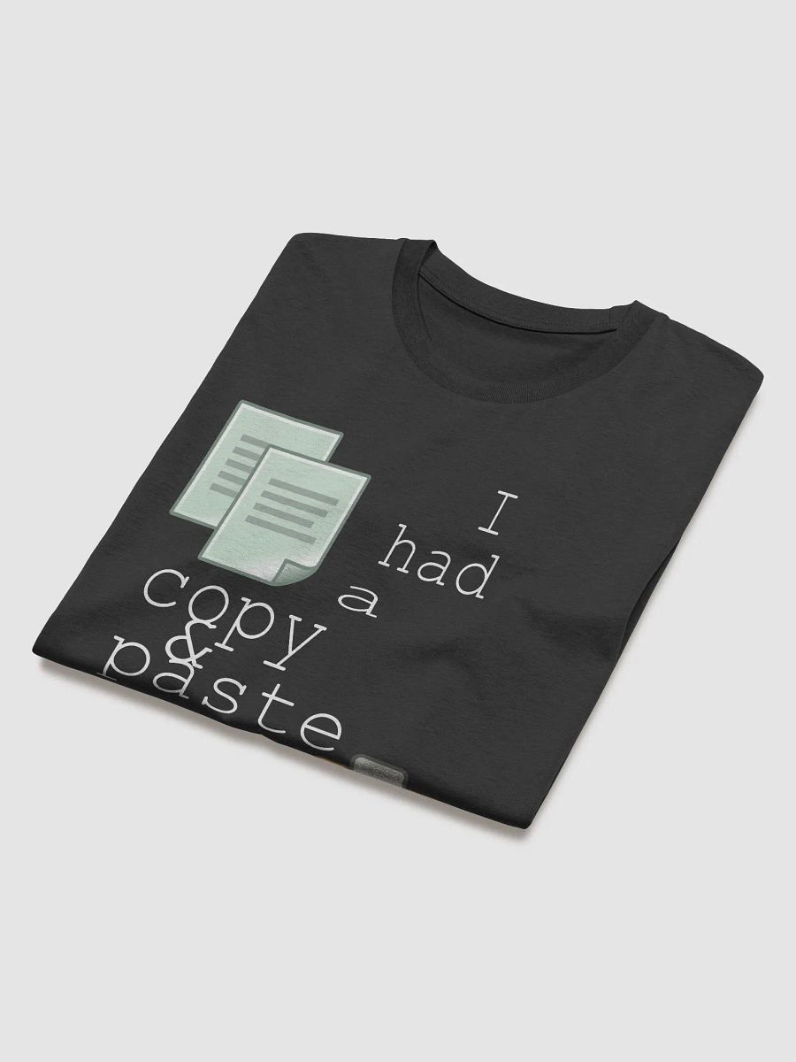 I Had A Copy & Paste Education - Colour - Stanley/Stella Organic Cotton T-Shirt product image (3)