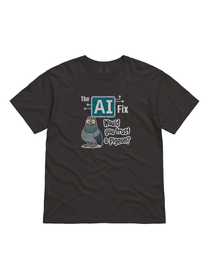 The AI Fix: Would you trust a pigeon? T-Shirt product image (1)