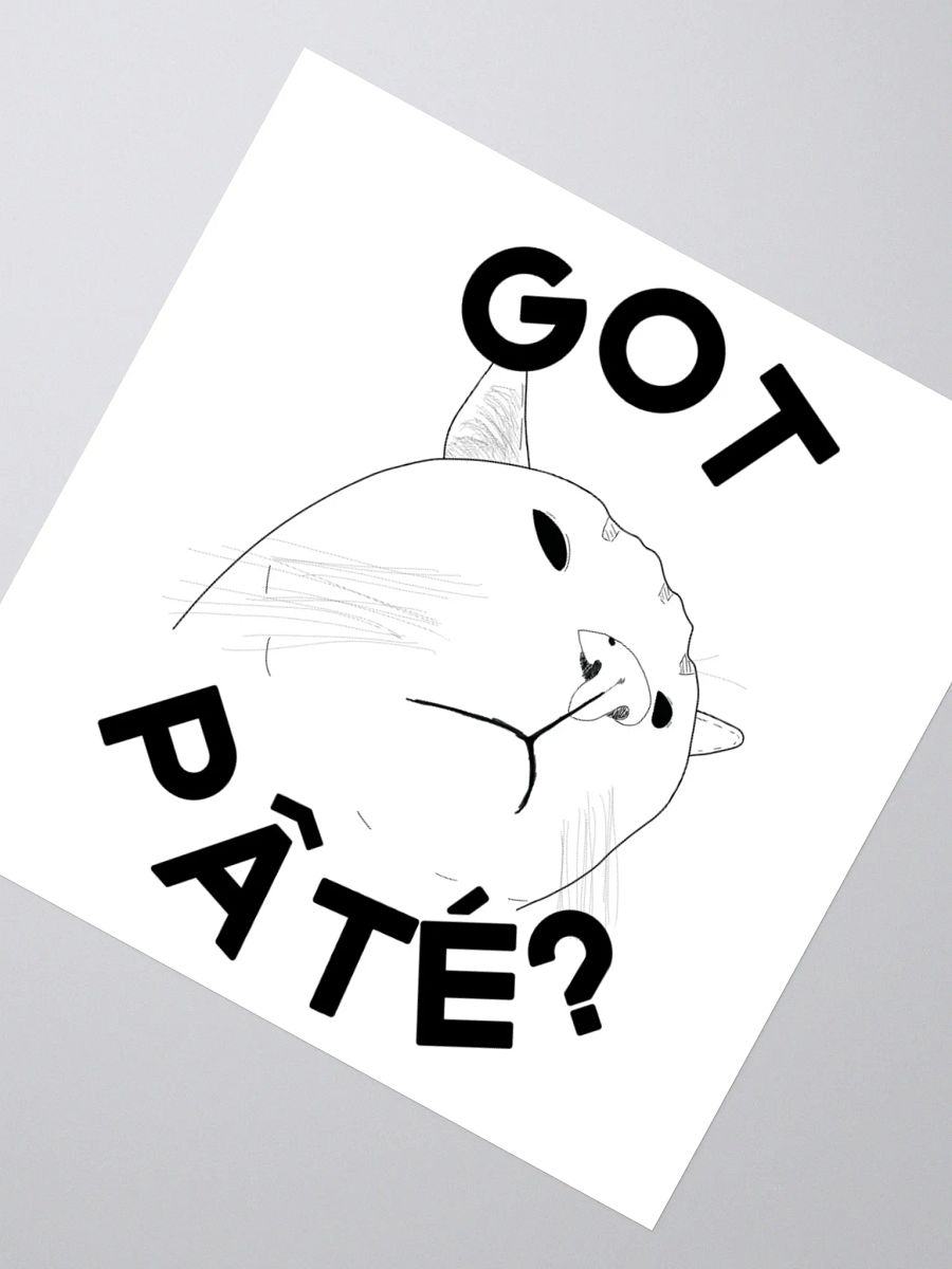 Got Pate? sticker product image (2)