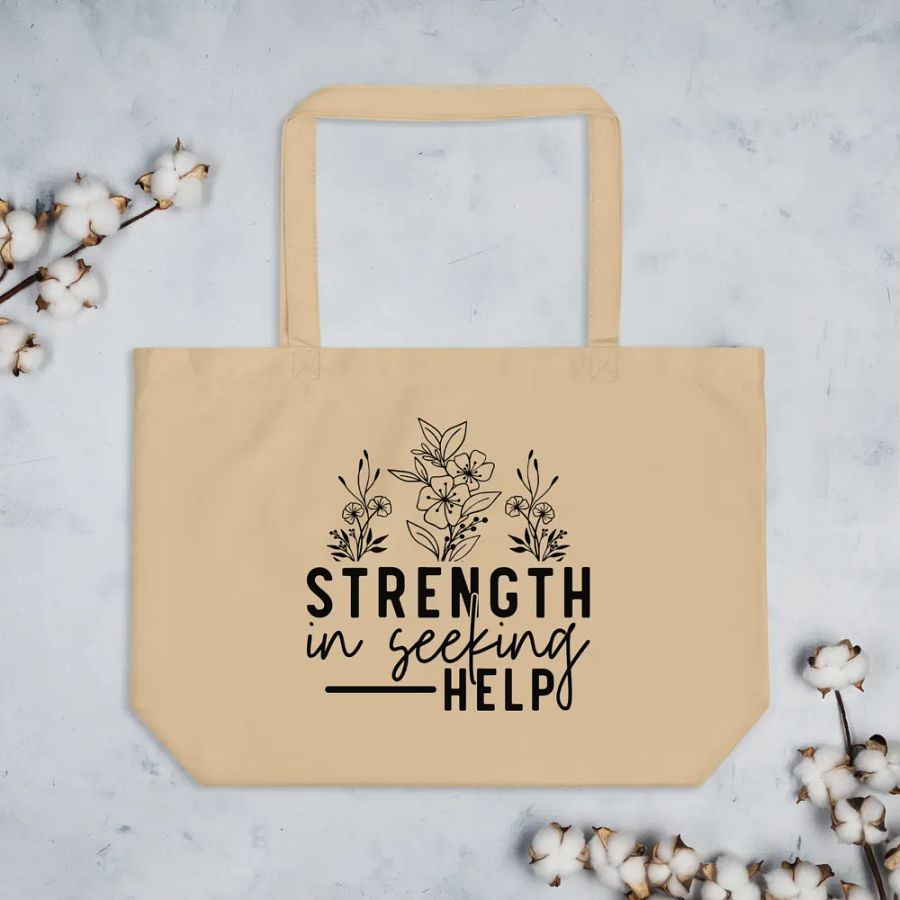 Strength Is Seeking Help Tote product image (4)