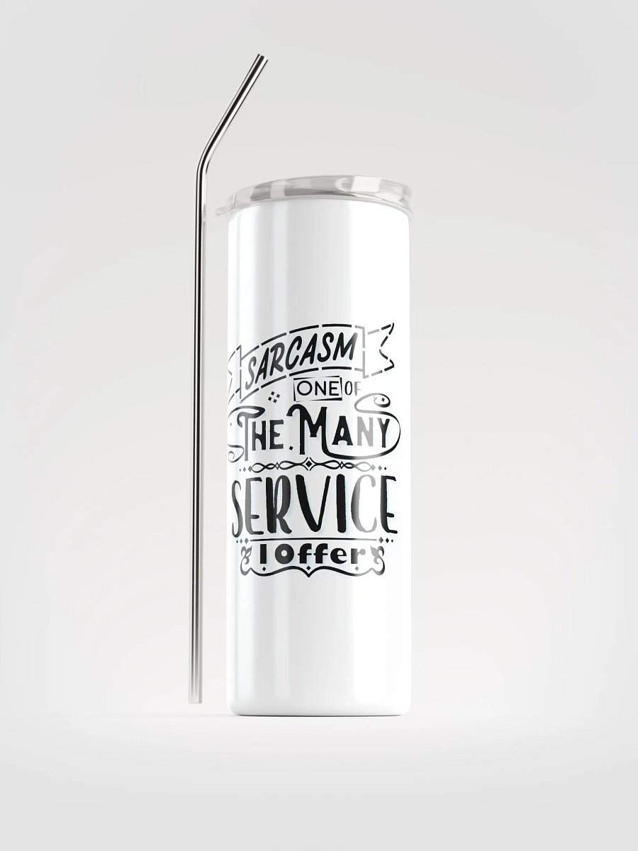 Sarcastic Service Stainless Steel Tumbler product image (3)