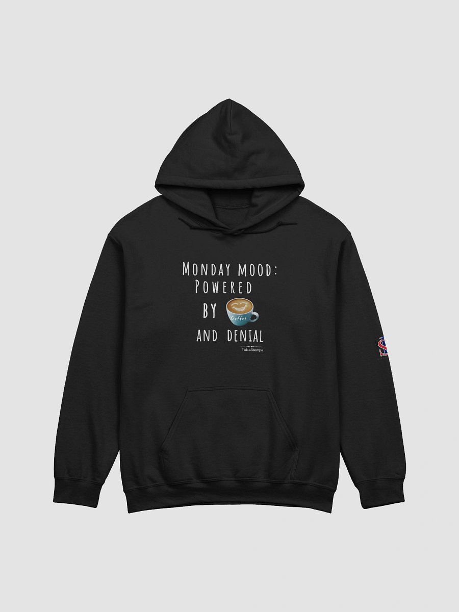 Monday Mood Hoodie – Powered by ☕ and Denial product image (2)