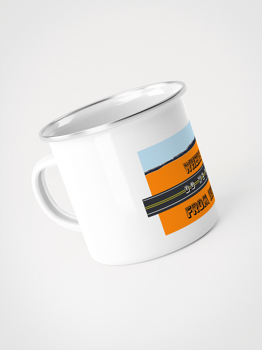 Where do we go from here Enamel Mug product image (4)