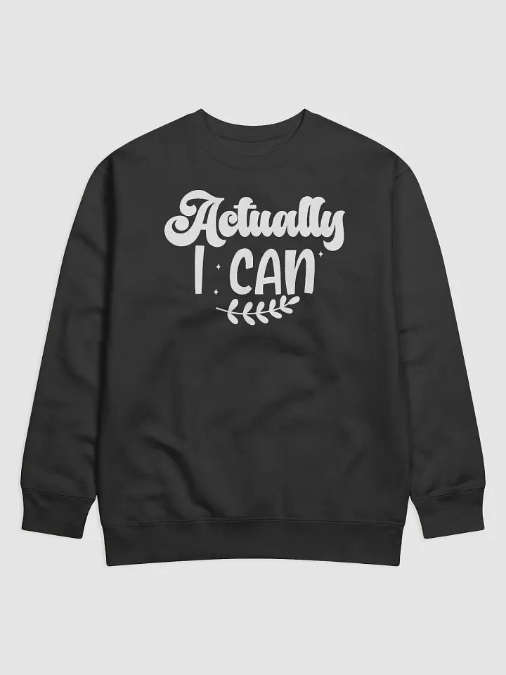 Actually I Can Hoodie product image (1)