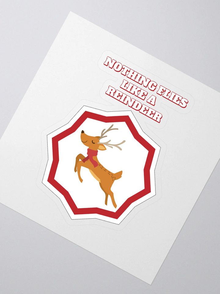 Nothing Flies Like A Reindeer - Christmas Sticker product image (2)