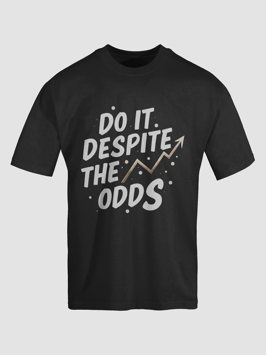 Do It Despite The Odds – The Ultimate Elon Musk Inspired T-Shirt That Will Ignite Your Inner Fire and Transform Your Life product image (5)