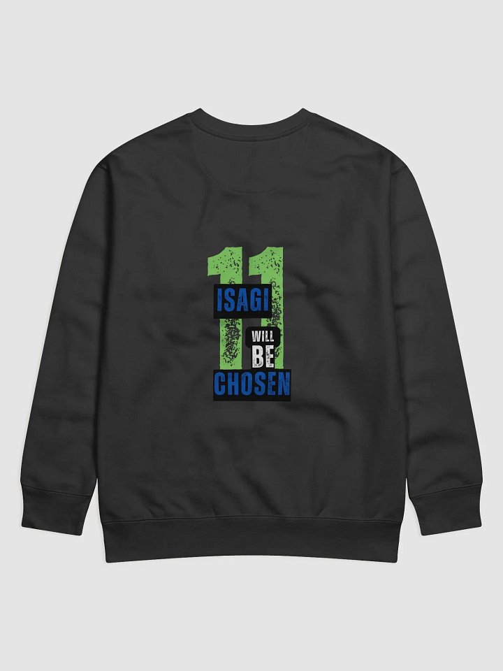 ISAGI WILL BE CHOSEN Graphic Sweatshirt product image (11)