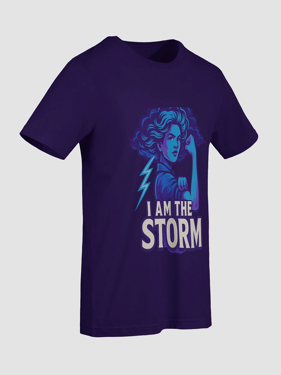 I Am the Storm – T-shirt Puissance & Féminité product image (9)