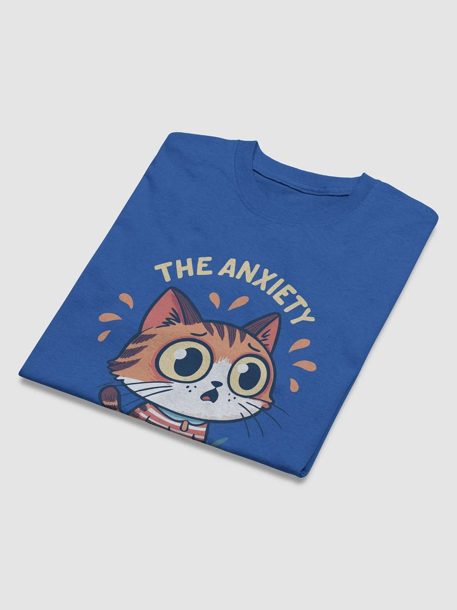 The Anxiety Is Real Cat T-Shirt | Funny Mental Health Awareness Graphic Tee | Cute Kawaii Cat Design product image (48)