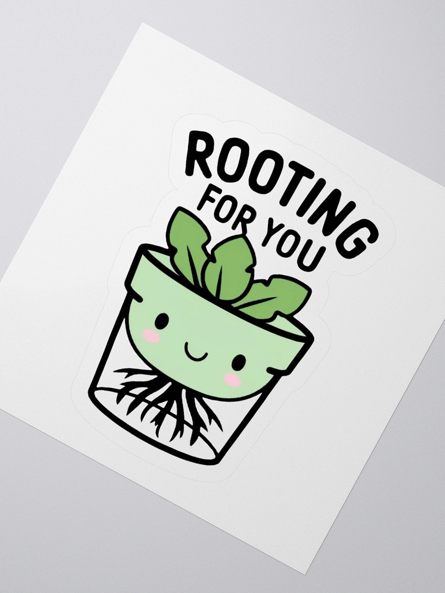 Rooting For You Sticker product image (5)