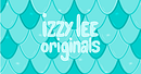 izzy lee originals