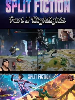 Split Fiction Part 5 Highlights @T3 @jacknife2000  #splitfiction #xbox #gamerguys #gameteam #fyp #xyzbca #viral #trending 